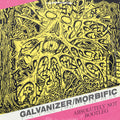 Galvanizer / Morbific - Split LP