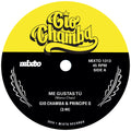 Gio Chamba - Me Gustas Tú b/w Redbone 7"
