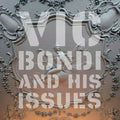 Vic Bondi And His Issues - Vic Bondi And His Issues LP