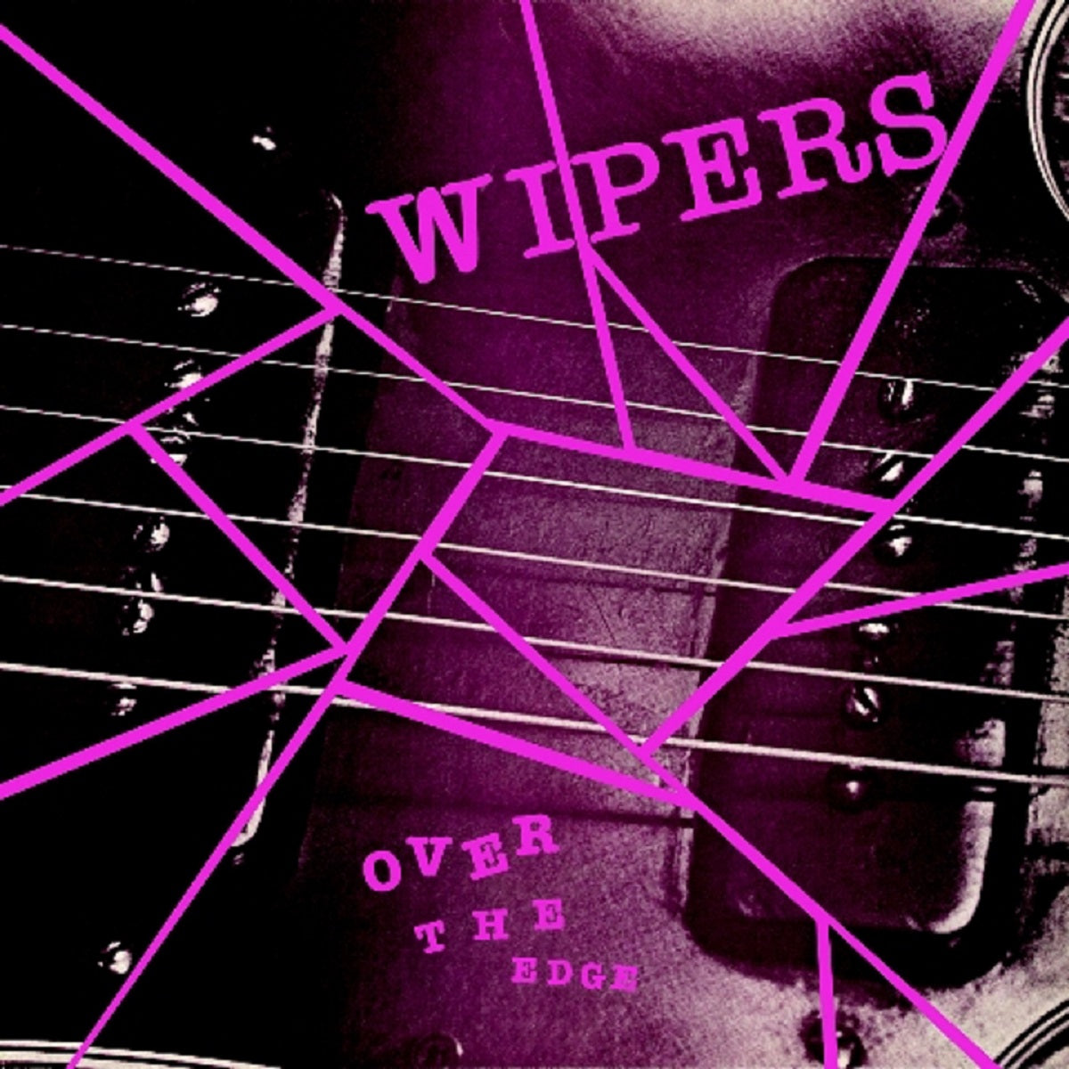 The Wipers - Over The Edge LP