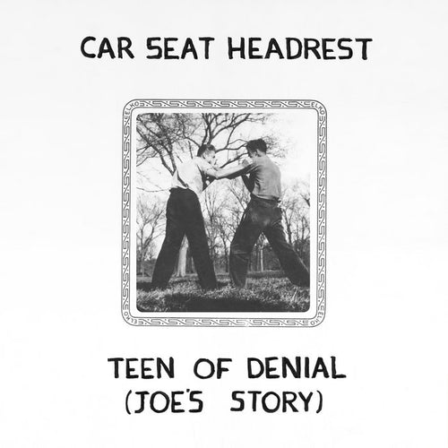 Car Seat Headrest - Teen of Denial: Joe's Story 2LP