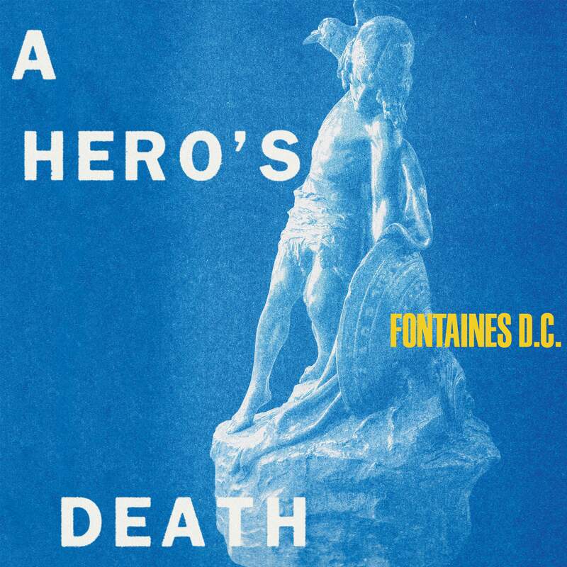 Fontaines D.C. A Hero’s Death-LP-Partisan Records- PTKF2182-1-Muckypeg records