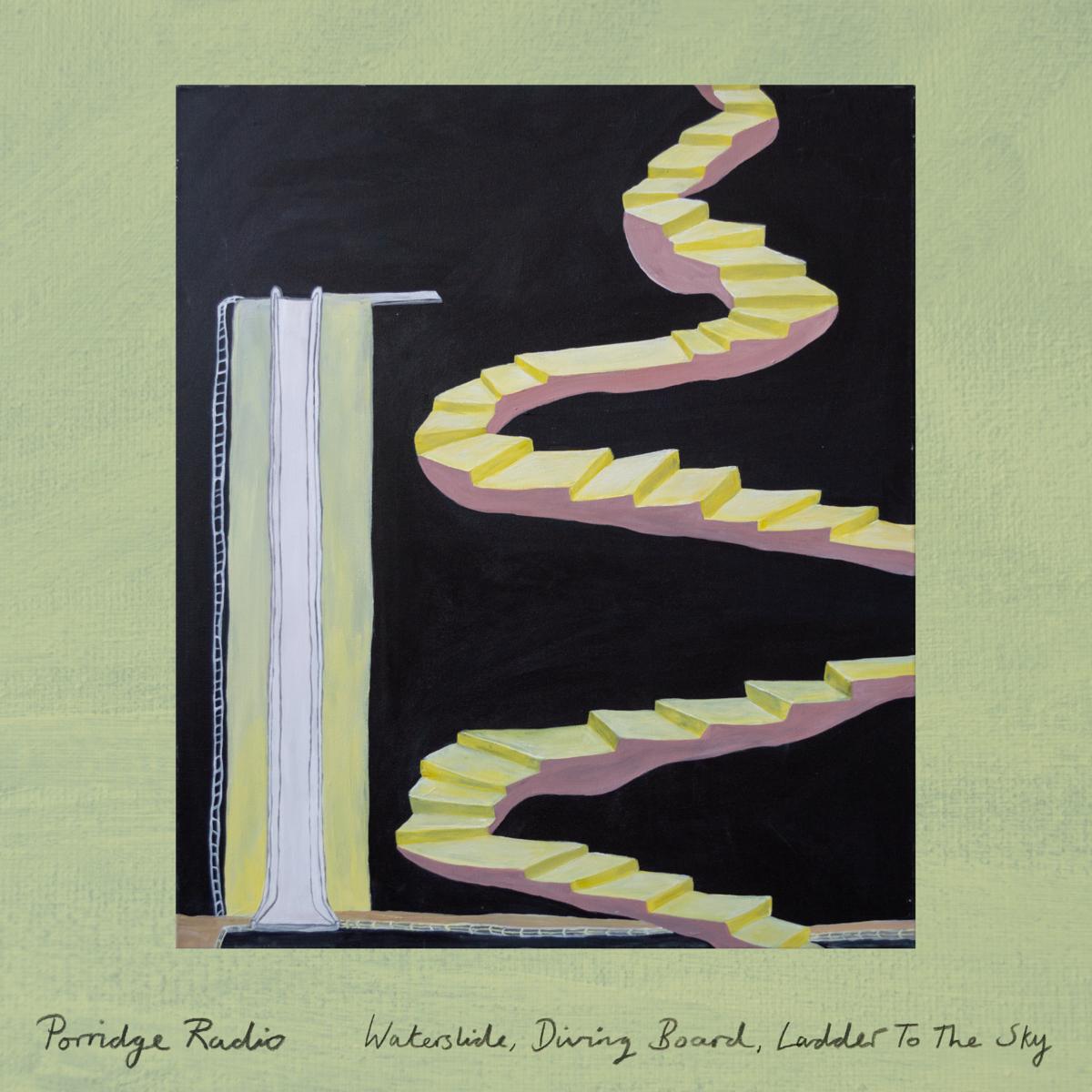 Porridge Radio ‎– Waterslide, Diving Board, Ladder To The Sky-LP-Secretly Canadian- -Muckypeg records