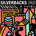 Silverbacks - Fad-LP-Central Tones- -Muckypeg records
